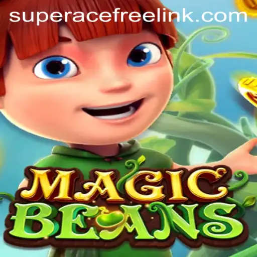 Discover the Enchantment of MAGICBEANS: Your Ultimate Guide to Super Ace Free Play