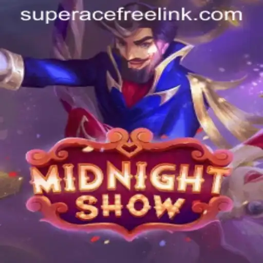 Exploring the Enchanting World of MidnightShow: A Super Ace Free Play Adventure