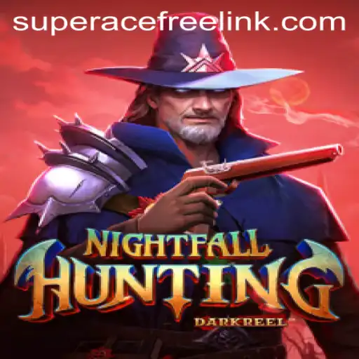 Explore the Enchanting World of NightfallHunting and the Thrill of Super Ace Free Play